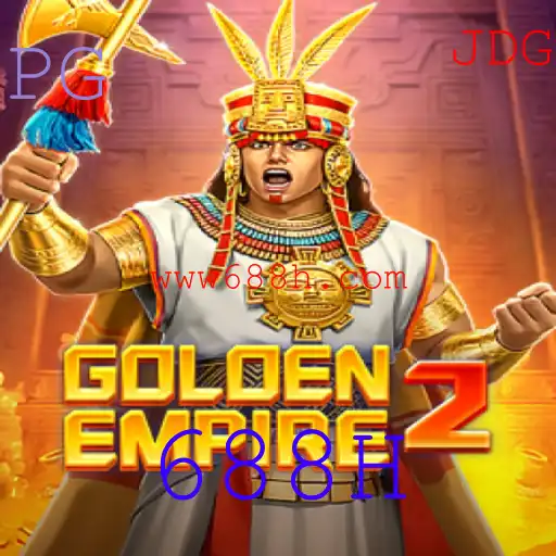 GoldenEmpire2: Descubra a Nova Sensação do Universo de Jogos com o Enigmático 688H